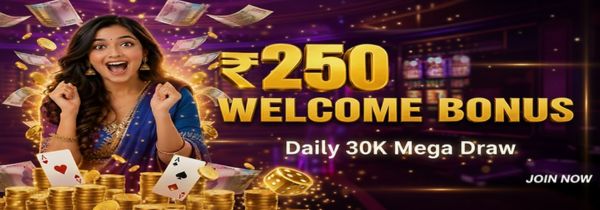 Welcome Bonus ₹250 No Deposit + 30K Points