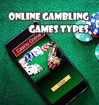 8 Types of Online Gambling Games Which One Do You Already Know