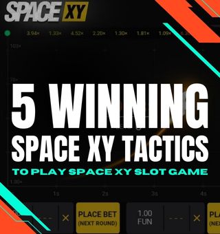 5 Winning Space XY Tactics to Play Space XY Slot Game