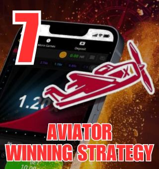 7 Aviator Winning Strategy to Play Aviator Game Online Casino