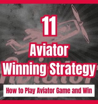 Aviator Game Winning Strategy, 11 Aviator Game Tricks to Win