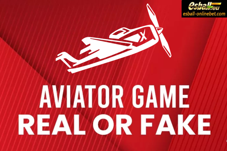 Is Aviator Game Real or Fake? Reliability of Spribe Aviator Game