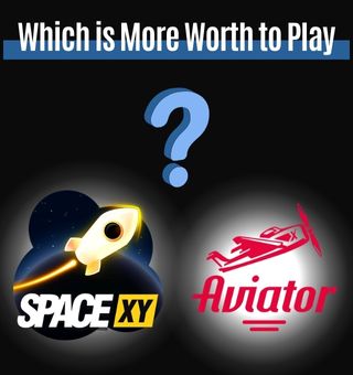 Space XY vs. Aviator, 4 Key Point on Which Worth Playing More
