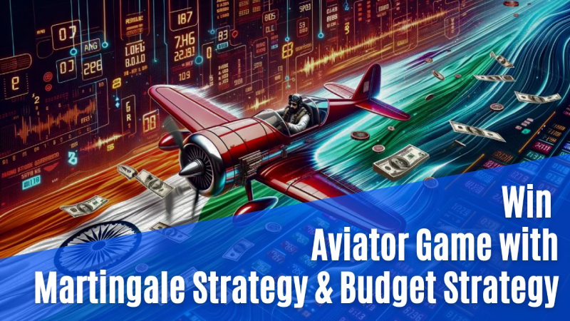 Win Aviator Game with Martingale Strategy & Budget Strategy