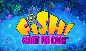 Fish! Shoot For Cash Online Casino Game