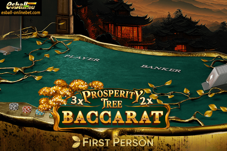 First Person Prosperity Tree Baccarat Evolution Online Casino India