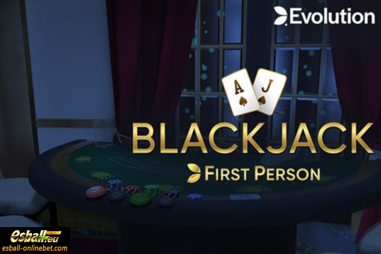 Evolution First Person Blackjack Online, Play First Person Blackjack