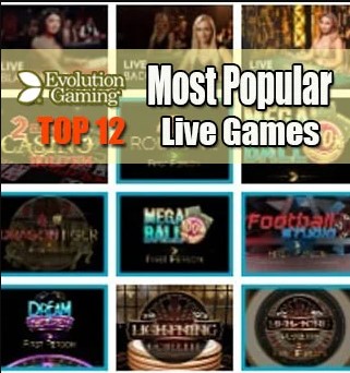 Top 12 Most Popular Evolution Live Casino Game