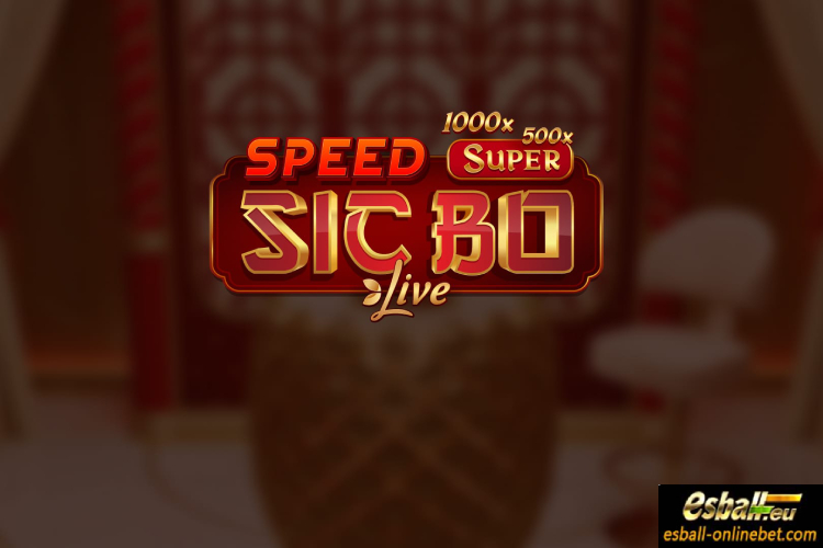 Speed Super Sic Bo, Speed Super Sic Bo Evolution Online Casino