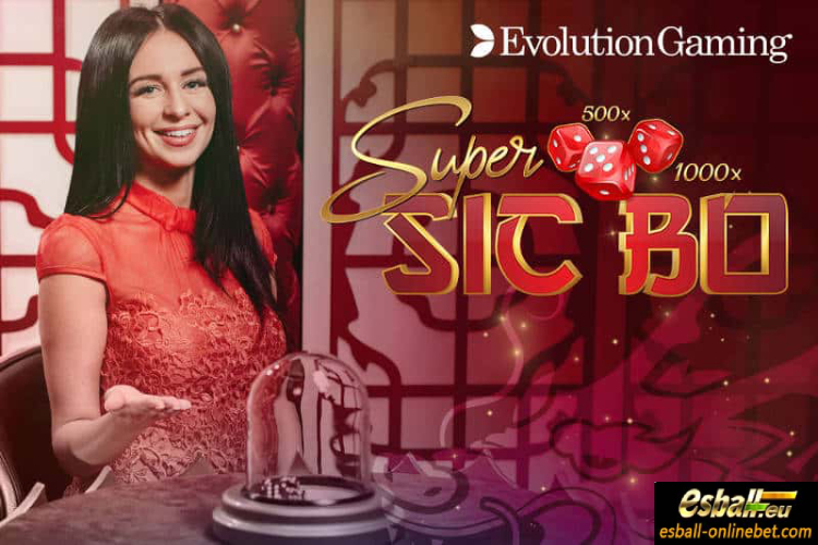Super Sic Bo Live Evolution, Super Sic Bo Online Casino Game