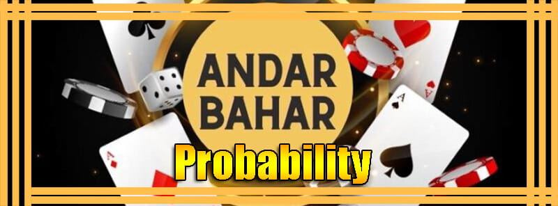 Andar Bahar Probability Andar Bahar Probability