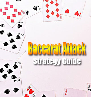 How to Win With the Baccarat Attack Strategy