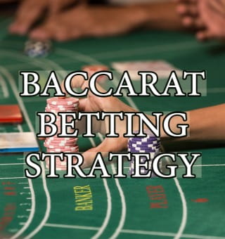 4 Baccarat Betting Strategy that Doesn't Rely on Luck