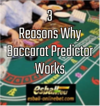 3 Reason Why Baccarat Predictor Works for Baccarat Online