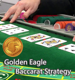 Professional Baccarat Strategies: Golden Eagle Baccarat Strategy