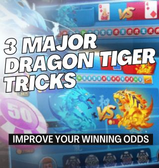 3 Major Dragon vs Tiger Tricks to Improve Your Winning Odds