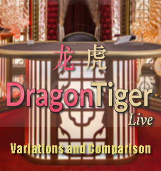 Live Dealer Dragon Tiger Variations and Comparison For Players Guide To Play Casino Online