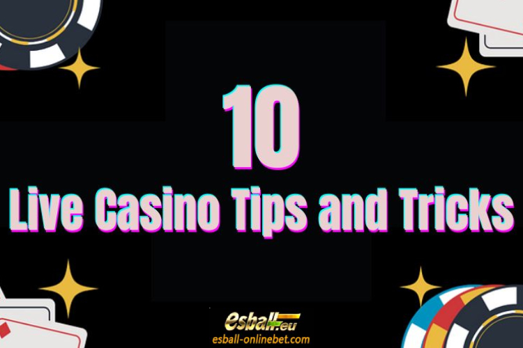 10 Live Casino Tips and Tricks to Win Live Dealer Game India 2024