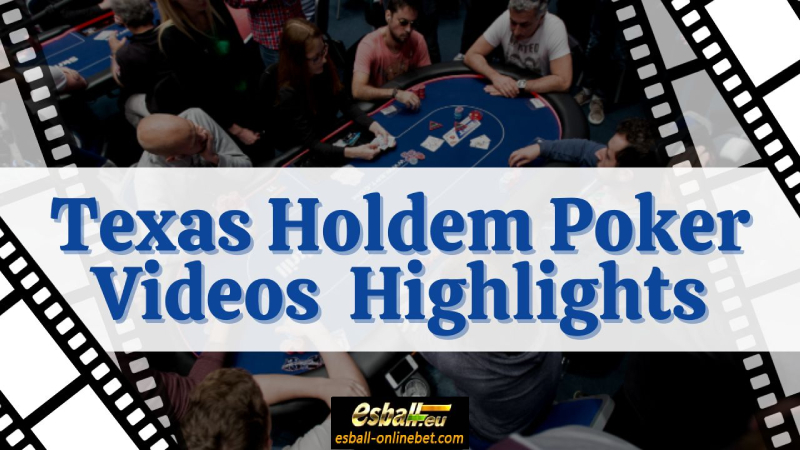 4 Classic Texas Holdem Poker Videos Online Highlights