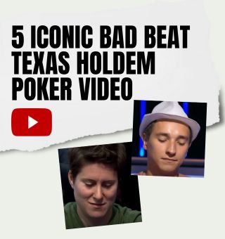 5 Iconic Bad Beat Texas Holdem Poker Video You Must Watch