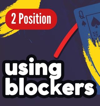 How to Correctly Use a Poker Blocker? 2 Position Explanation