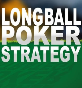 Use Long Ball Poker Strategy in Texas Hold'em to Win Big