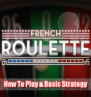 Play French Roulette Wheel Online Casino Games Beginners' Strategy