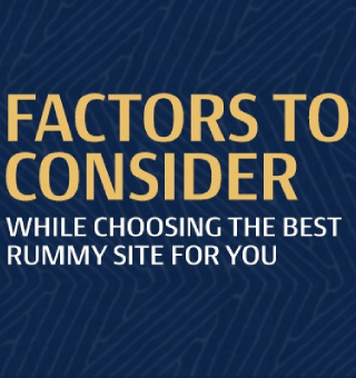 8 Factors to Consider When Choosing a Best Online Rummy Site
