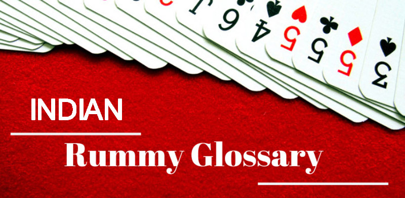 Indian Rummy Glossary And Terms