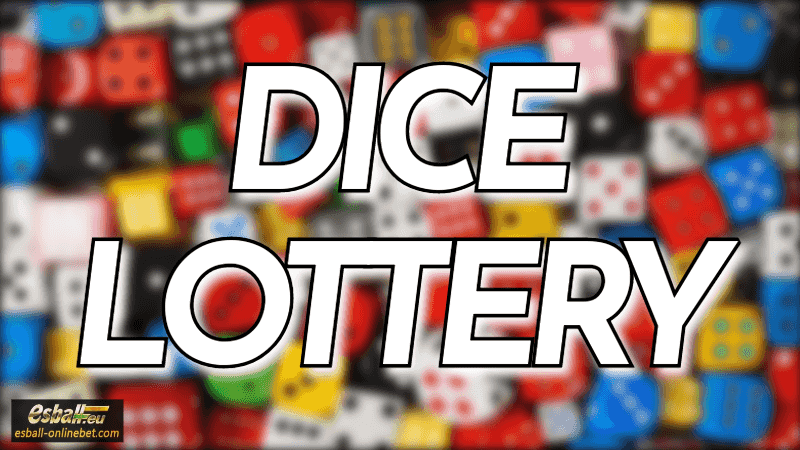 Learn Dice Lottery Game Results and Rules All at Once