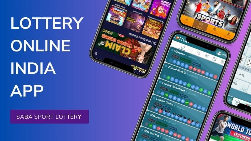 Top 12 SABA Lottery Online India Game App List Win Big