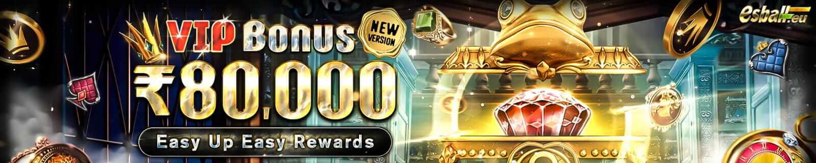 Esball Eu VIP Casino Bonus ₹60,000 Upgrade