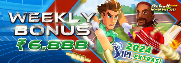 IPL EXTRAS Weekly Sports Deposit Betting Bonus ₹6,888