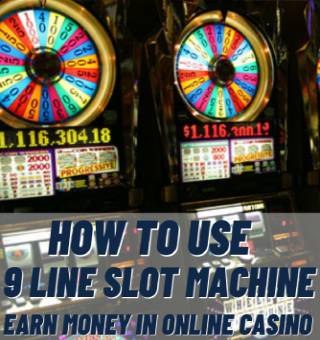 How Does 9 Line Fortune Slot Machines Earn Money Online