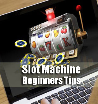 24 Tips For Online Casino Slot Machine Beginners