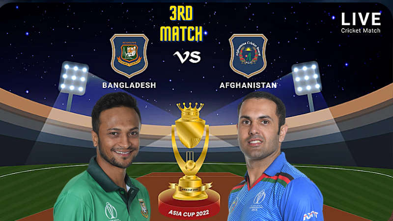 Asia Cup 2022 Match 3 Bangladesh And Afghanistan Match Prediction