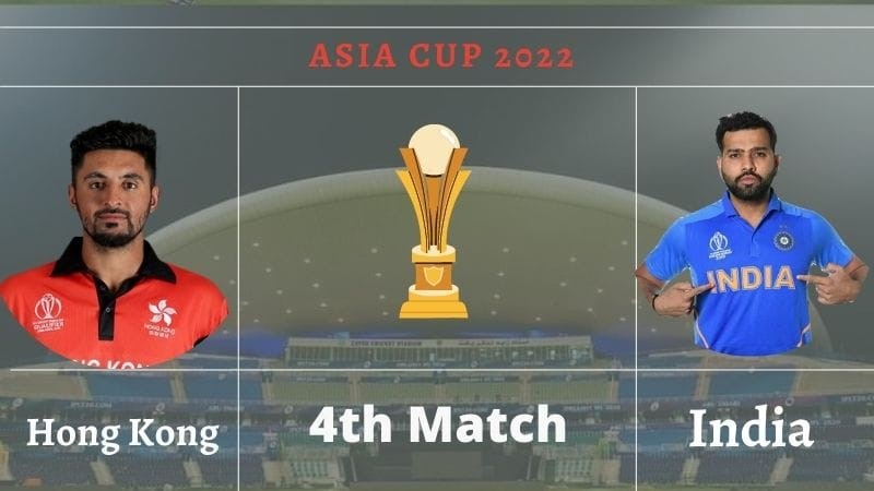 Asia Cup 2022 Match 4 India Vs Hong Kong Match Prediction