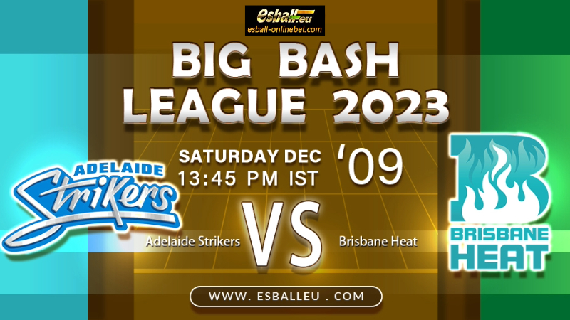 Brisbane Heat vs Adelaide Strikers Prediction BBL 2023-24