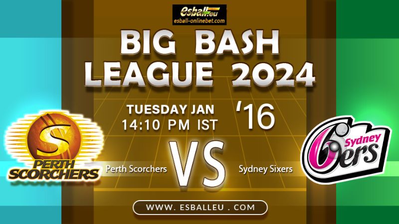 Perth Scorchers vs Sydney Sixers prediction BBL Match 2024