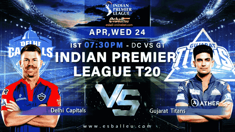 22 April IPL Match Prediction: DC vs GT, Who will emerge victorious？