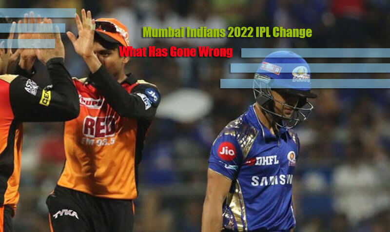 Mumbai Indians 2022 IPL