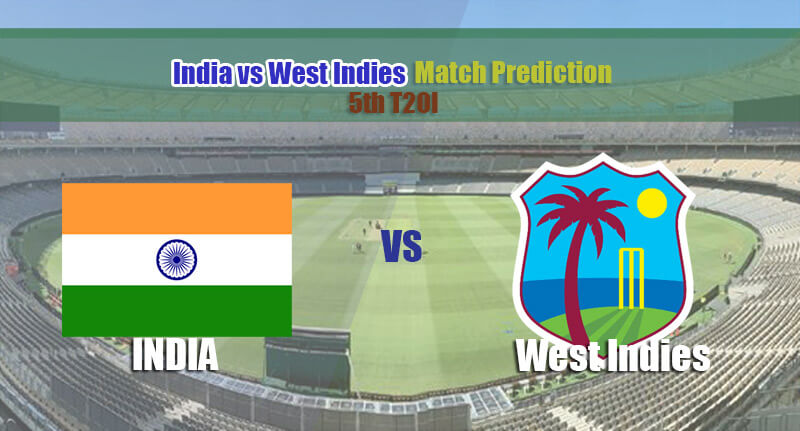 T20I 5th 2022 India Vs West Indies Match Prediction