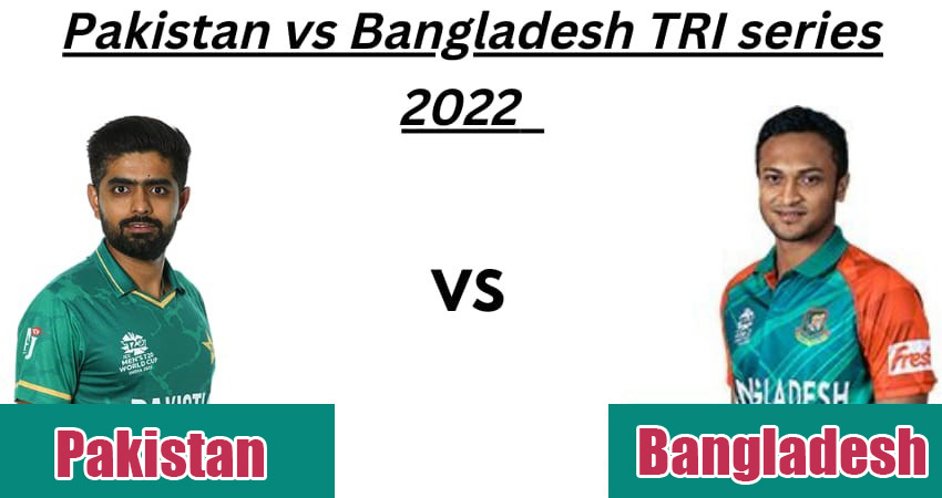 T20I 2022 Tri-Series Pakistan vs Bangladesh Key Players