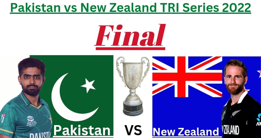 T20I 2022 Final Tri-SeriesNew Zealand vs Pakistan Match Probable Playing XI